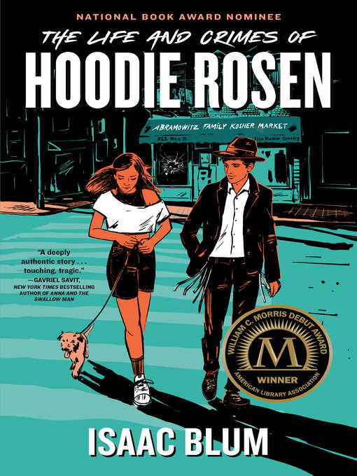 Title details for The Life and Crimes of Hoodie Rosen by Isaac Blum - Available